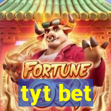 tyt bet